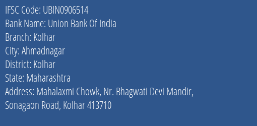 Union Bank Of India Kolhar Branch Kolhar IFSC Code UBIN0906514