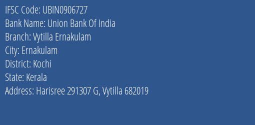 Union Bank Of India Vytilla Ernakulam Branch IFSC Code
