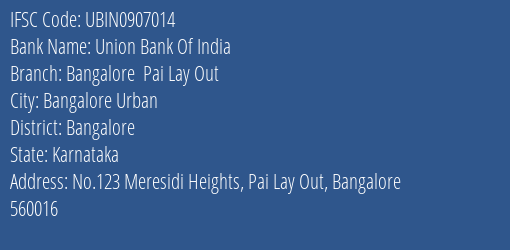 Union Bank Of India Bangalore Pai Lay Out Branch IFSC Code