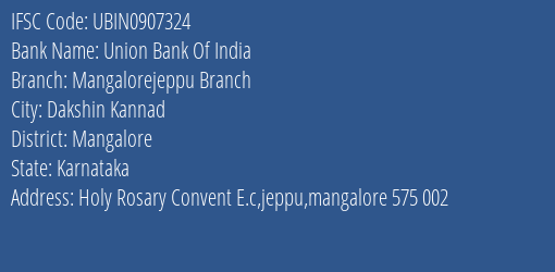 Union Bank Of India Mangalorejeppu Branch Branch, Branch Code 907324 & IFSC Code UBIN0907324
