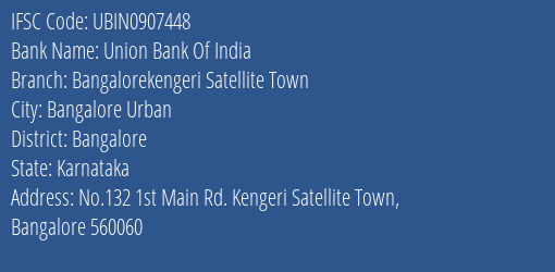 Union Bank Of India Bangalorekengeri Satellite Town Branch IFSC Code
