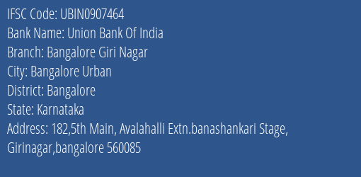 Union Bank Of India Bangalore Giri Nagar Branch, Branch Code 907464 & IFSC Code UBIN0907464