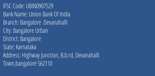 Union Bank Of India Bangalore Devanahalli Branch IFSC Code