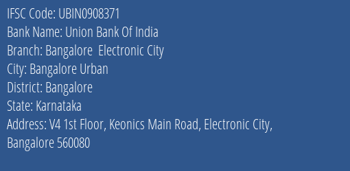 Union Bank Of India Bangalore Electronic City Branch IFSC Code