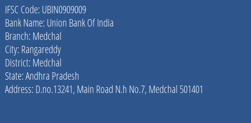 Union Bank Of India Medchal Branch Medchal IFSC Code UBIN0909009