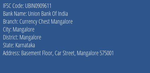 Union Bank Of India Currency Chest Mangalore Branch IFSC Code