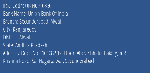 Union Bank Of India Secunderabad Alwal Branch Alwal IFSC Code UBIN0910830