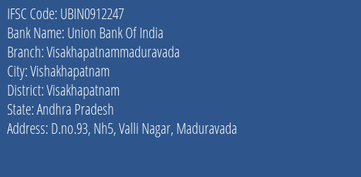 Union Bank Of India Visakhapatnammaduravada Branch Visakhapatnam IFSC Code UBIN0912247
