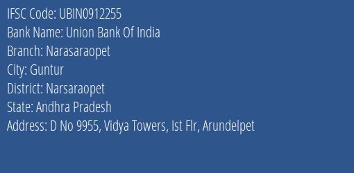 Union Bank Of India Narasaraopet Branch Narsaraopet IFSC Code UBIN0912255
