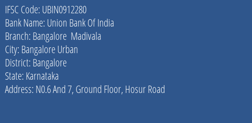 Union Bank Of India Bangalore Madivala Branch IFSC Code