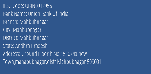 Union Bank Of India Mahbubnagar Branch Mahbubnagar IFSC Code UBIN0912956