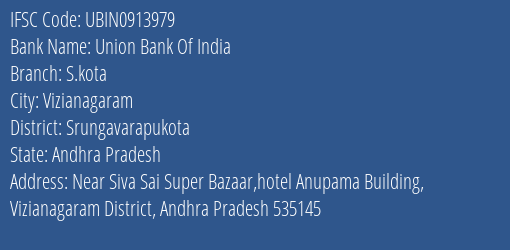 Union Bank Of India S.kota Branch Srungavarapukota IFSC Code UBIN0913979