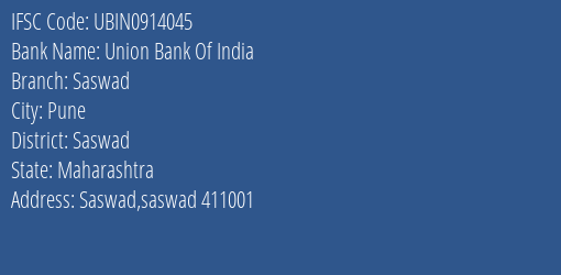 Union Bank Of India Saswad Branch Saswad IFSC Code UBIN0914045