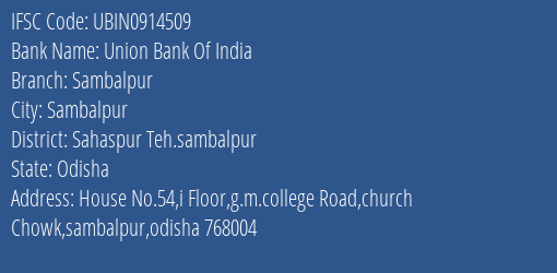 Union Bank Of India Sambalpur Branch Sahaspur Teh.sambalpur IFSC Code UBIN0914509