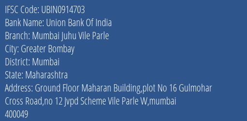 Union Bank Of India Mumbai Juhu Vile Parle Branch IFSC Code