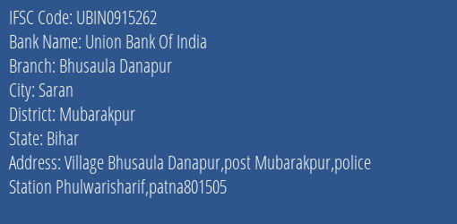 Union Bank Of India Bhusaula Danapur Branch Mubarakpur IFSC Code UBIN0915262