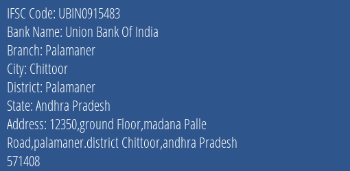 Union Bank Of India Palamaner Branch Palamaner IFSC Code UBIN0915483