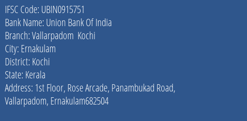 Union Bank Of India Vallarpadom Kochi Branch IFSC Code