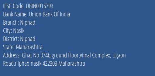 Union Bank Of India Niphad Branch Niphad IFSC Code UBIN0915793