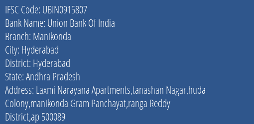 Union Bank Of India Manikonda Branch Hyderabad IFSC Code UBIN0915807
