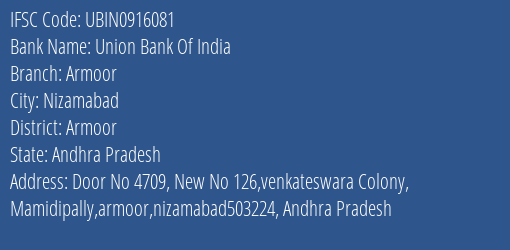 Union Bank Of India Armoor Branch Armoor IFSC Code UBIN0916081
