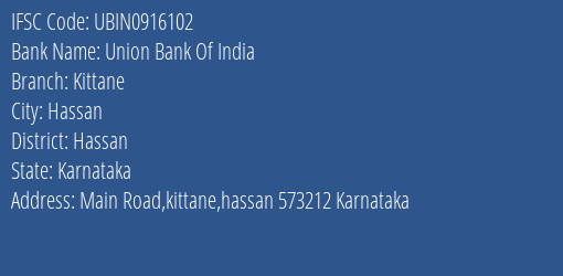 Union Bank Of India Kittane Branch, Branch Code 916102 & IFSC Code UBIN0916102