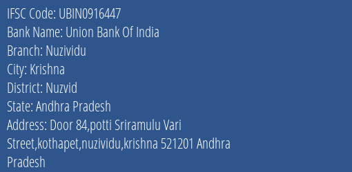 Union Bank Of India Nuzividu Branch Nuzvid IFSC Code UBIN0916447