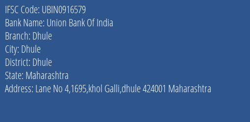 Union Bank Of India Dhule Branch, Branch Code 916579 & IFSC Code Ubin0916579