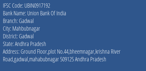 Union Bank Of India Gadwal Branch Gadwal IFSC Code UBIN0917192