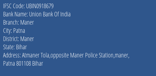 Union Bank Of India Maner Branch Maner IFSC Code UBIN0918679