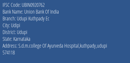 Union Bank Of India Udupi Kuthpady Ec Branch Udupi IFSC Code UBIN0920762