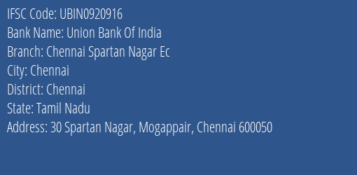 Union Bank Of India Chennai Spartan Nagar Ec Branch, Branch Code 920916 & IFSC Code UBIN0920916