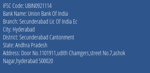 Union Bank Of India Secunderabad Lic Of India Ec Branch Secunderabad Cantonment IFSC Code UBIN0921114