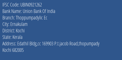 Union Bank Of India Thoppumpadylic Ec Branch IFSC Code