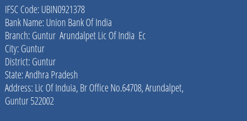 Union Bank Of India Guntur Arundalpet Lic Of India Ec Branch IFSC Code