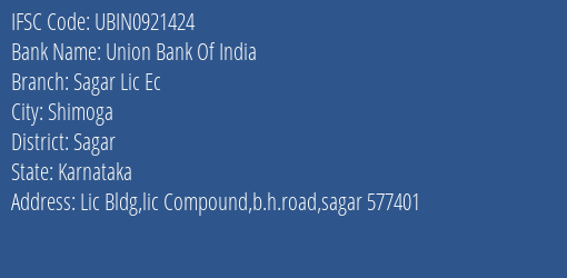 Union Bank Of India Sagar Lic Ec Branch, Branch Code 921424 & IFSC Code UBIN0921424