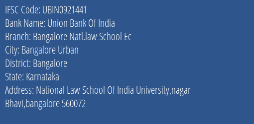 Union Bank Of India Bangalore Natl.law School Ec Branch IFSC Code