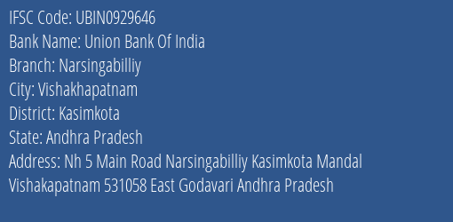 Union Bank Of India Narsingabilliy Branch Kasimkota IFSC Code UBIN0929646