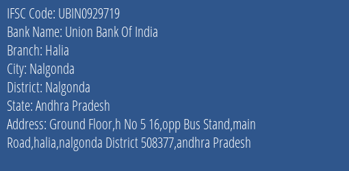 Union Bank Of India Halia Branch Nalgonda IFSC Code UBIN0929719