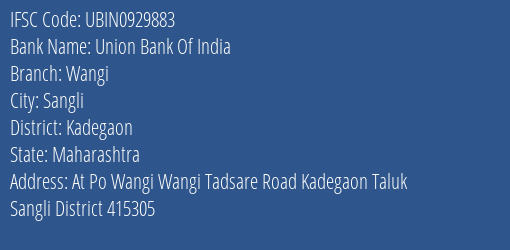 Union Bank Of India Wangi Branch, Branch Code 929883 & IFSC Code UBIN0929883