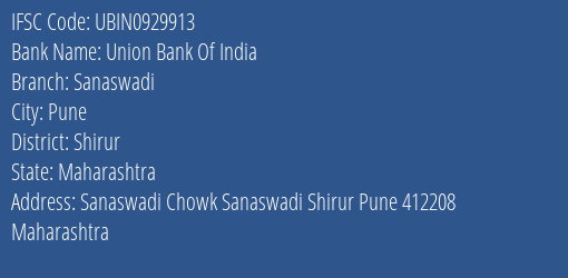 Union Bank Of India Sanaswadi Branch Shirur IFSC Code UBIN0929913
