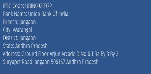 Union Bank Of India Jangaon Branch Jangaon IFSC Code UBIN0929972