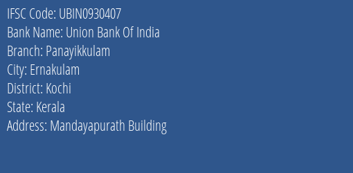 Union Bank Of India Panayikkulam Branch IFSC Code