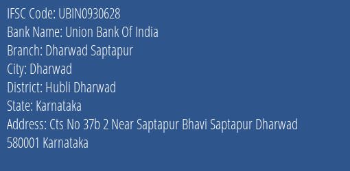 Union Bank Of India Dharwad Saptapur Branch IFSC Code