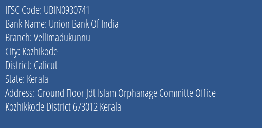 Union Bank Of India Vellimadukunnu Branch IFSC Code