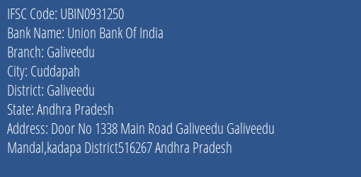Union Bank Of India Galiveedu Branch Galiveedu IFSC Code UBIN0931250