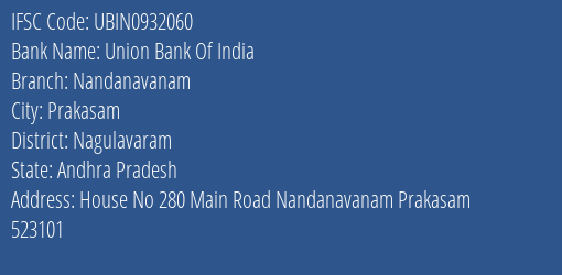 Union Bank Of India Nandanavanam Branch Nagulavaram IFSC Code UBIN0932060