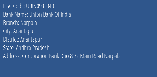 Union Bank Of India Narpala Branch Anantapur IFSC Code UBIN0933040