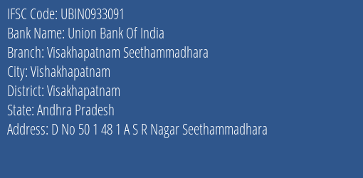Union Bank Of India Visakhapatnam Seethammadhara Branch Visakhapatnam IFSC Code UBIN0933091