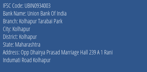 Union Bank Of India Kolhapur Tarabai Park Branch Kolhapur IFSC Code UBIN0934003